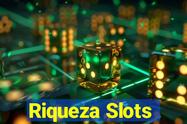 Riqueza Slots